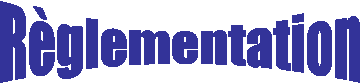 Rglementation