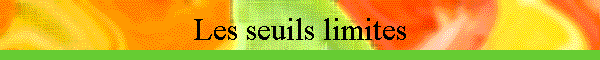Les seuils limites
