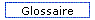 Glossaire
